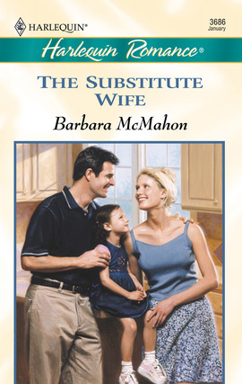 Title details for The Substitute Wife by Barbara McMahon - Available